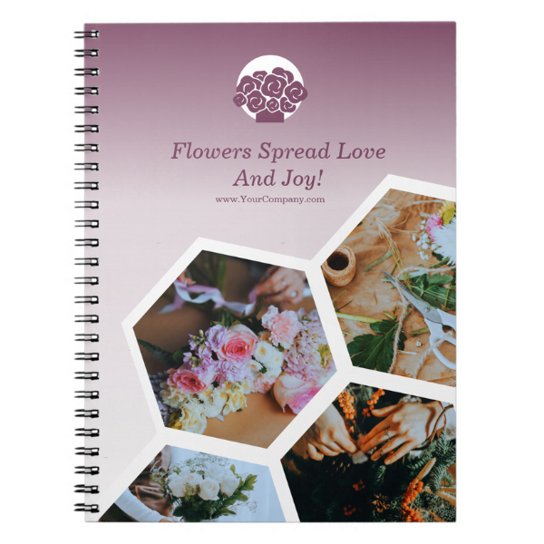 Notebook for Florist Workshop with Tagline: Flowers Spread Love And Joy!