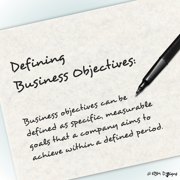 What Are Business Objectives?