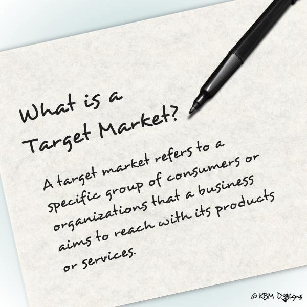 What is a Target Market?