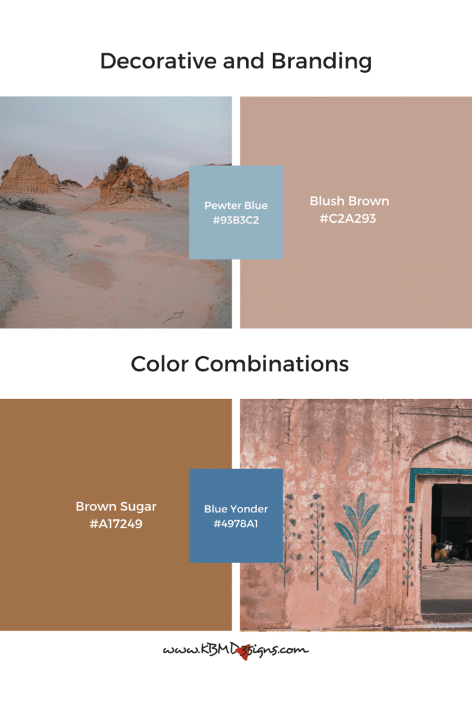 Decorative and Branding Brown Color Combinations: Blush Brown #C2A293, Pewter Blue #93B3C2; Brown Sugar #A17249, Blue Yonder #4978A1