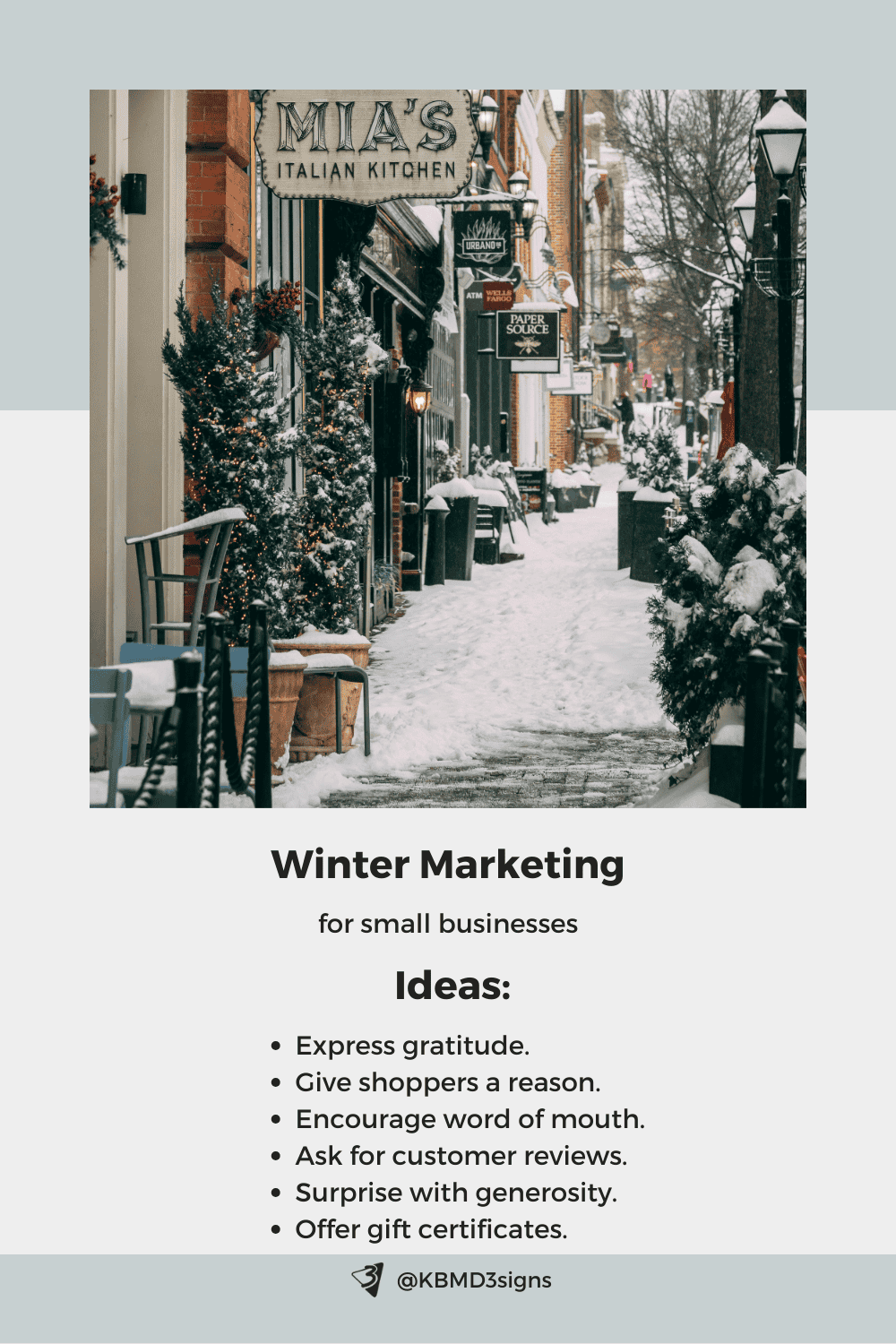 Six Winter Marketing Ideas: Express gratitude. Give shoppers a reason. Encourage word of mouth. Ask for customer reviews. Surprise with generosity. Offer gift certificates.