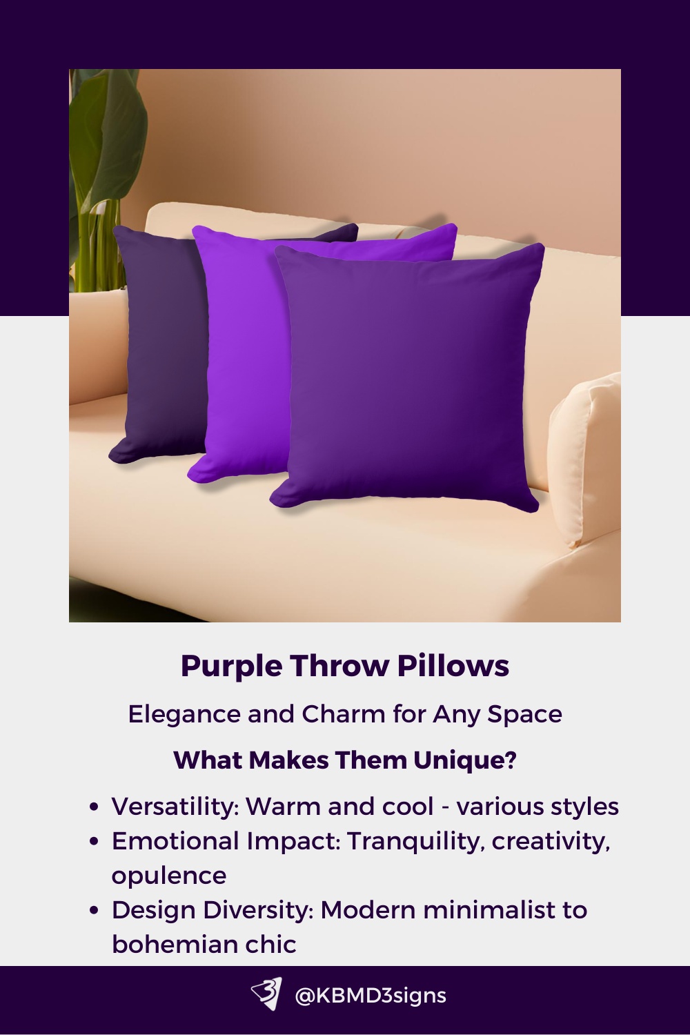 Monochromatic Purple Throw Pillows; Versatility: warm and cool; Emotional impact: tranquility, creativity, opulence; Diversity: modern minimalist to bohemian chic