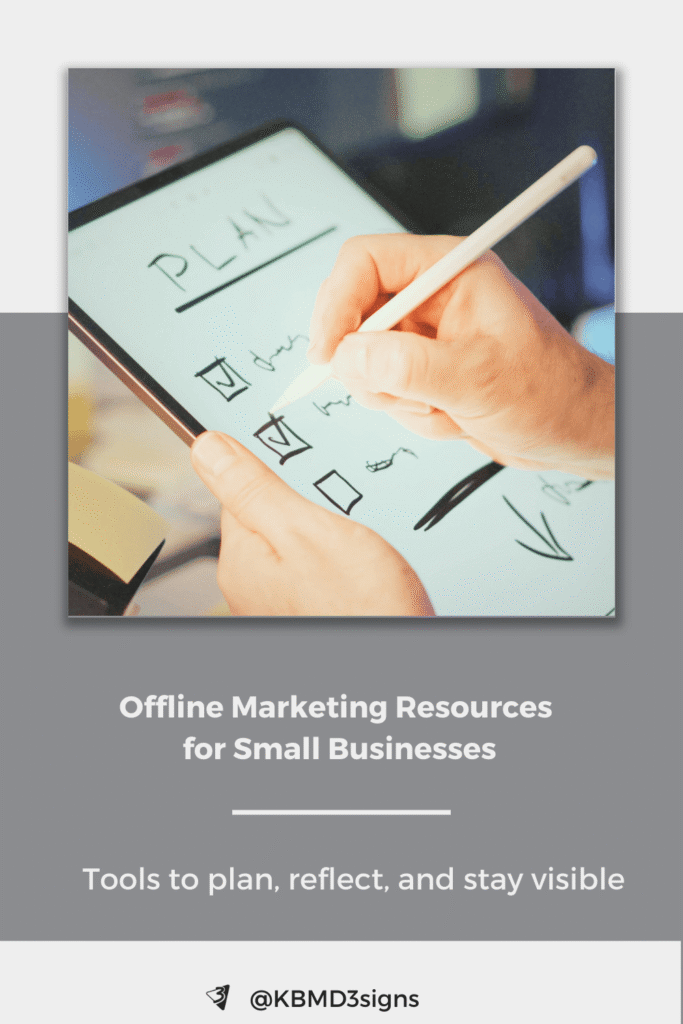 Offline marketing resources for small businesses - Tools to plan, reflect, and stay visible